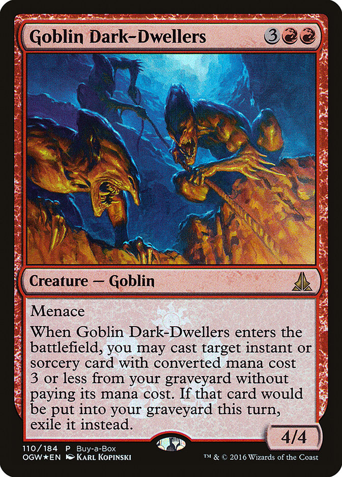 Goblin Dark-Dwellers [Oath of the Gatewatch Promos] | KingTCG.ca