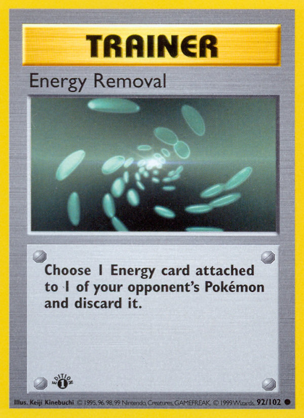 Energy Removal (92/102) [Base Set 1st Edition] | KingTCG.ca