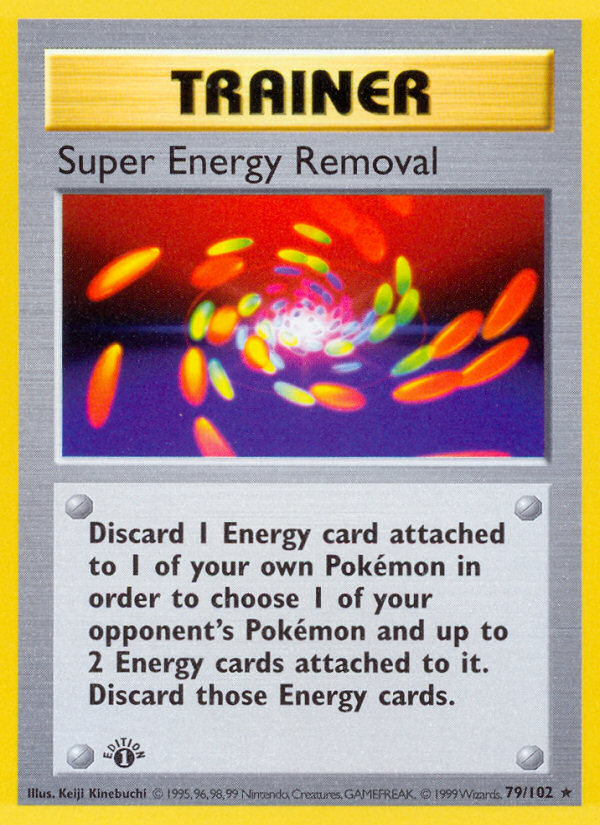 Super Energy Removal (79/102) [Base Set 1st Edition] | KingTCG.ca