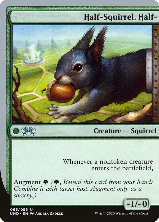 Half-Squirrel, Half- [Unsanctioned] | KingTCG.ca