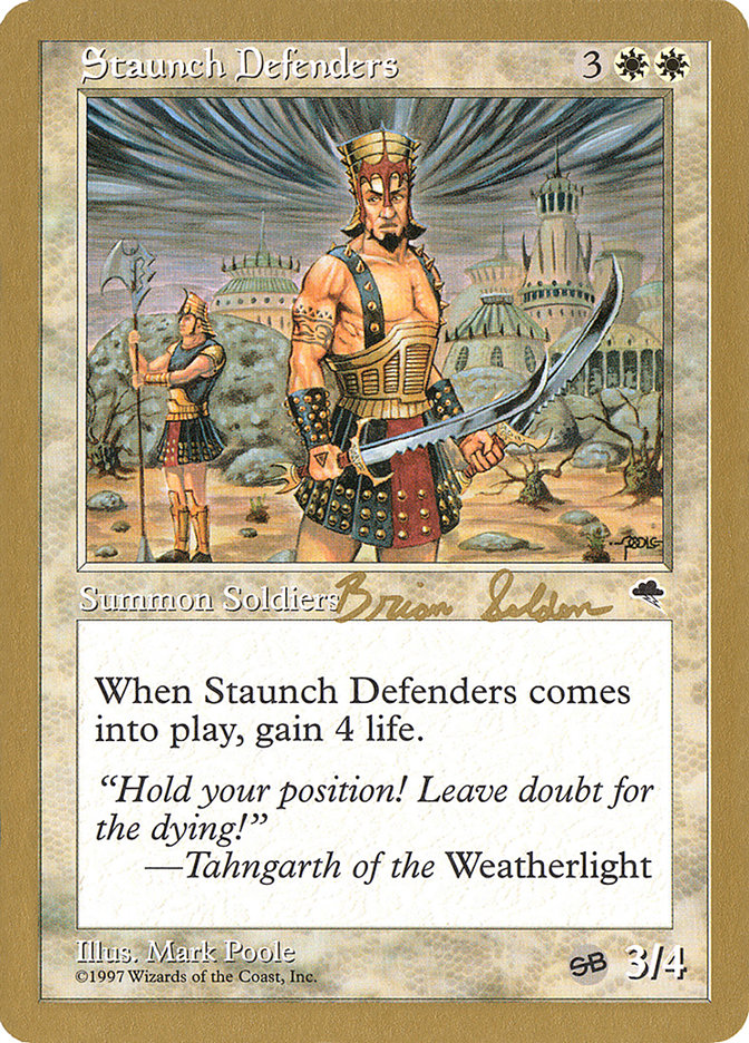 Staunch Defenders (Brian Selden) (SB) [World Championship Decks 1998] | KingTCG.ca