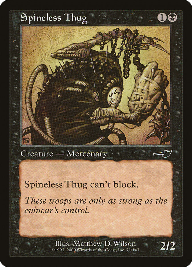 Spineless Thug [Nemesis] | KingTCG.ca