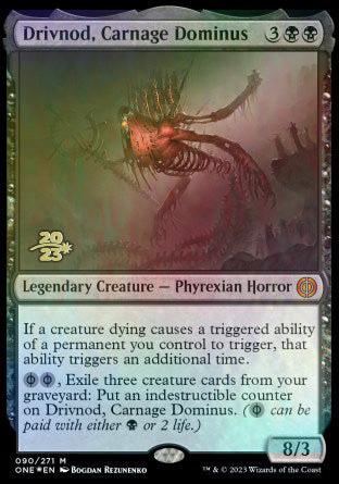 Drivnod, Carnage Dominus [Phyrexia: All Will Be One Prerelease Promos] | KingTCG.ca