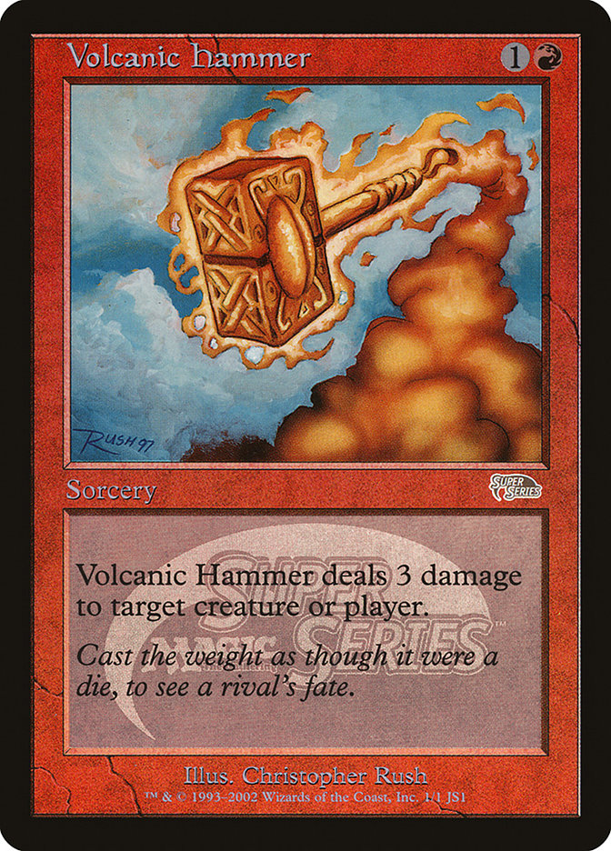 Volcanic Hammer [Junior Super Series] | KingTCG.ca