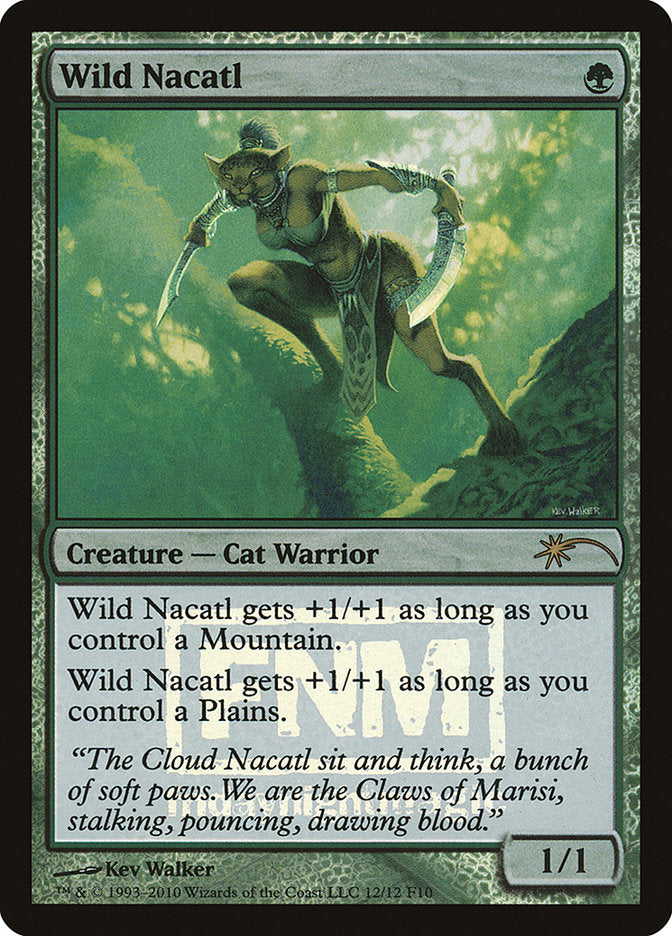 Wild Nacatl [Friday Night Magic 2010] | KingTCG.ca