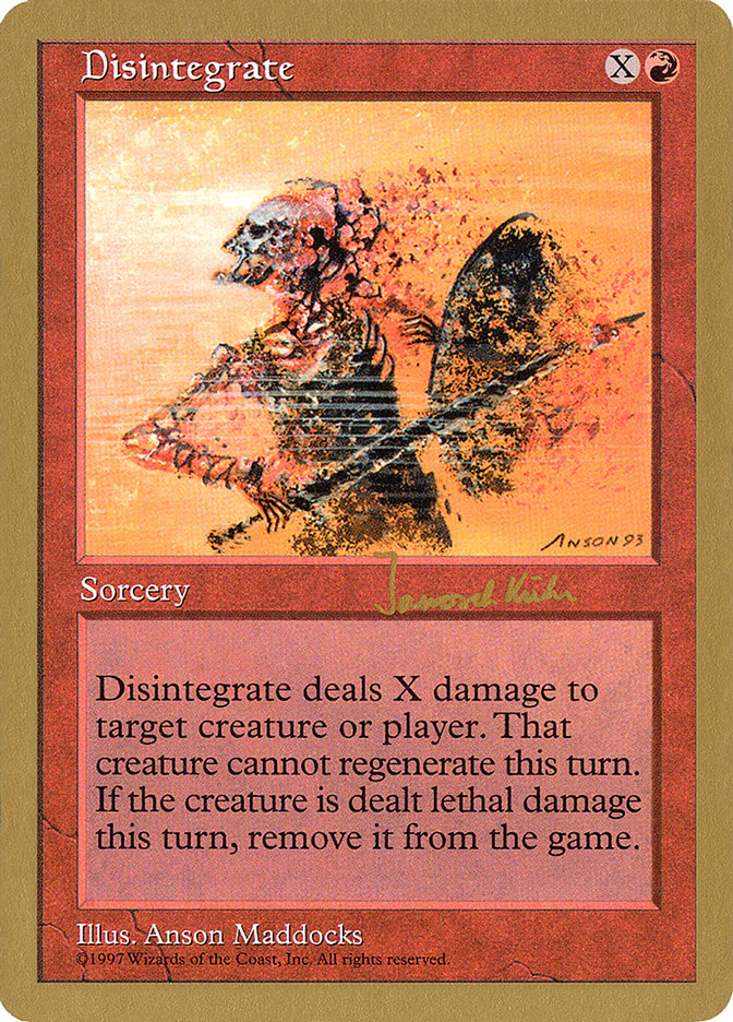 Disintegrate (Janosch Kuhn) [World Championship Decks 1997] | KingTCG.ca