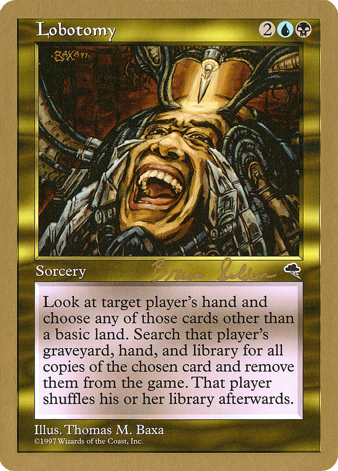 Lobotomy (Brian Selden) [World Championship Decks 1998] | KingTCG.ca