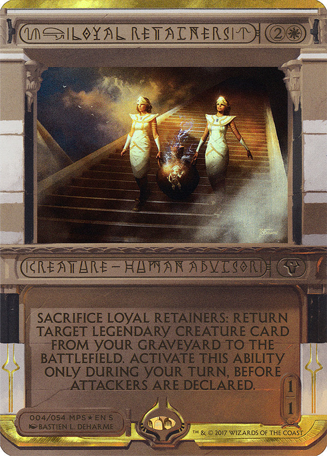 Loyal Retainers [Amonkhet Invocations] | KingTCG.ca