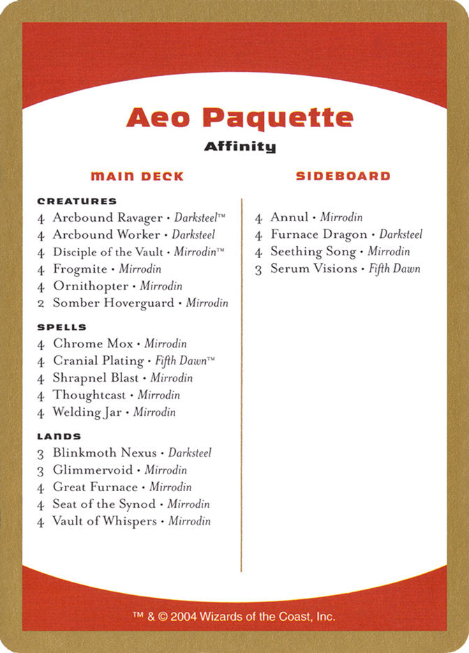 Aeo Paquette Decklist [World Championship Decks 2004] | KingTCG.ca