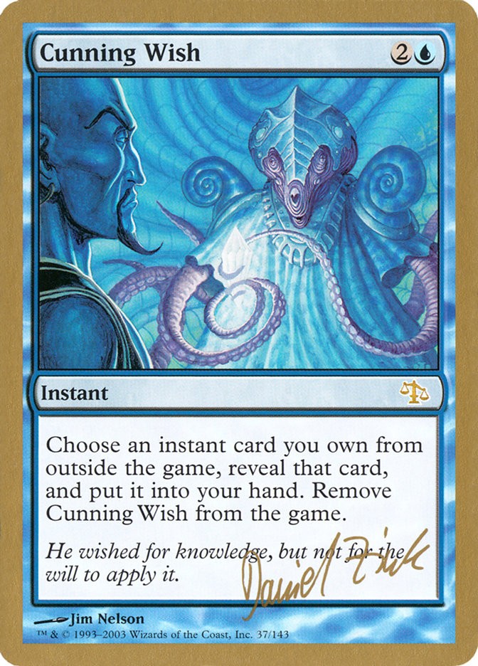 Cunning Wish (Daniel Zink) [World Championship Decks 2003] | KingTCG.ca