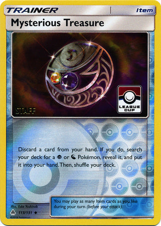 Mysterious Treasure (113/131) (League Promo Staff) [Sun & Moon: Forbidden Light] | KingTCG.ca