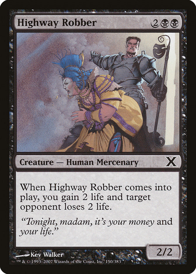 Highway Robber [Tenth Edition] | KingTCG.ca